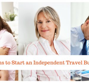 Becoming an Independent Travel Agent