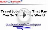 7 Travel Job Opportunities_ Jobs that Travel The World.flv