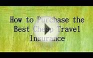 cheaper travel insurance