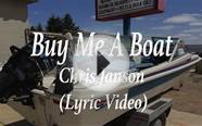 Buy Me A Boat - Chris Janson (Lyric Video)